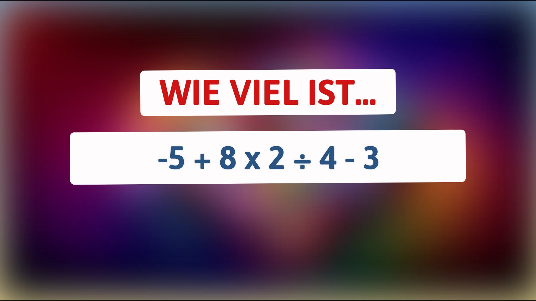 Nur 1% der Menschen kann dieses mathematische Rätsel lösen: Kannst du das Ergebnis herausfinden?"