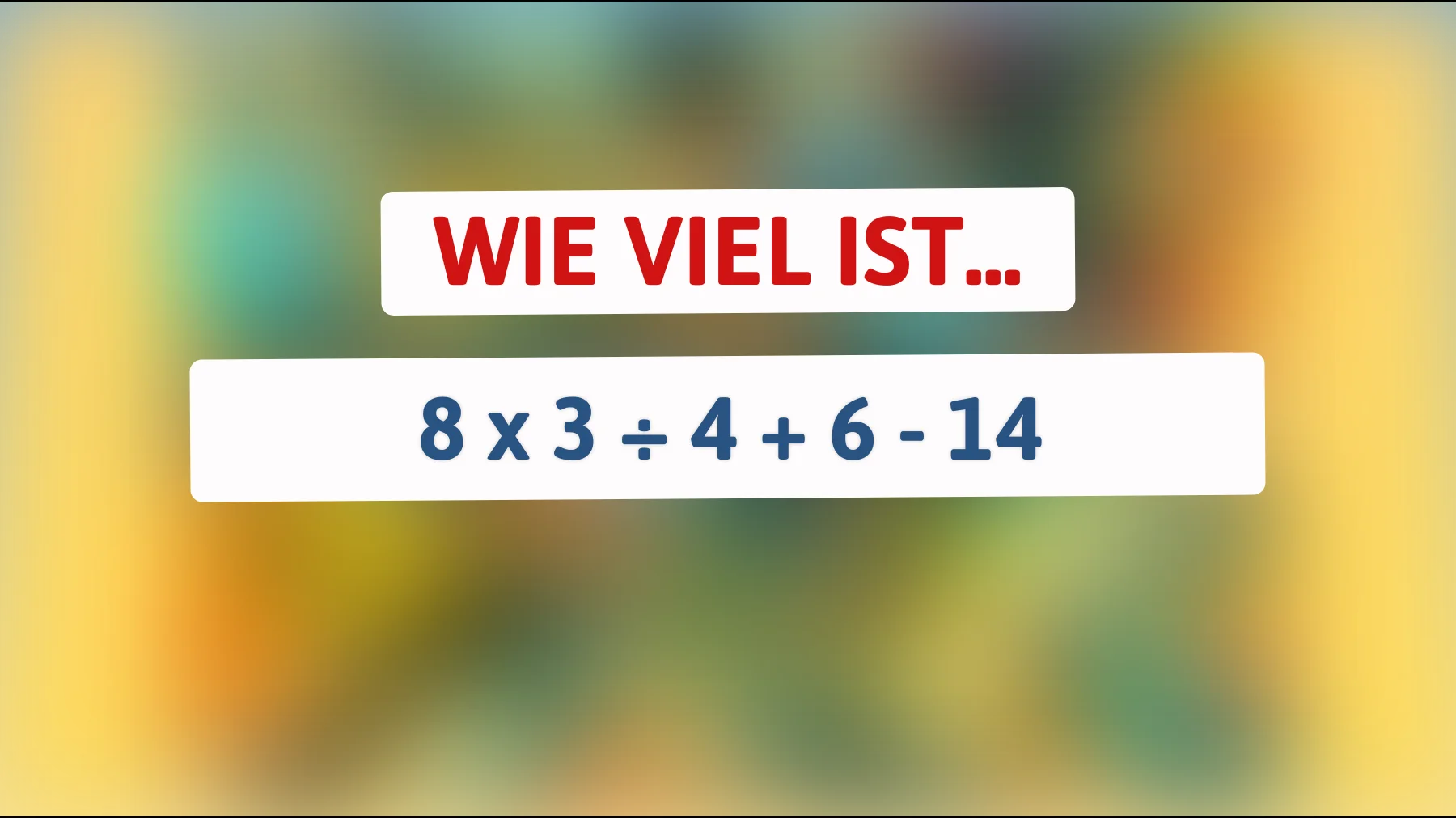 Nur die klügsten Köpfe lösen dieses Mathe-Rätsel sofort – wagst du dich heran?"